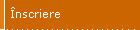 Înscriere